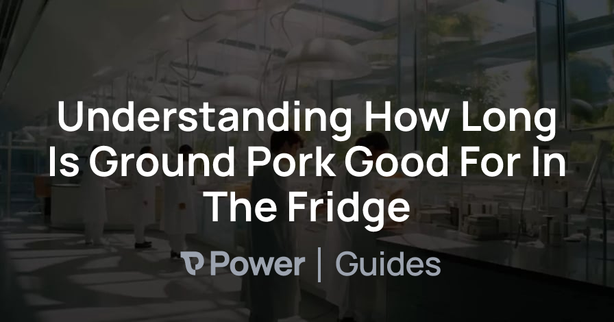 Header Image for Understanding How Long Is Ground Pork Good For In The Fridge