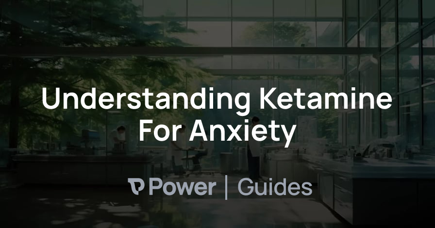 Header Image for Understanding Ketamine For Anxiety