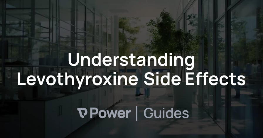 Header Image for Understanding Levothyroxine Side Effects