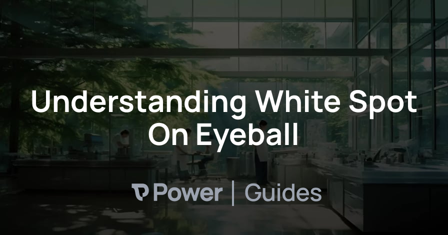 Header Image for Understanding White Spot On Eyeball