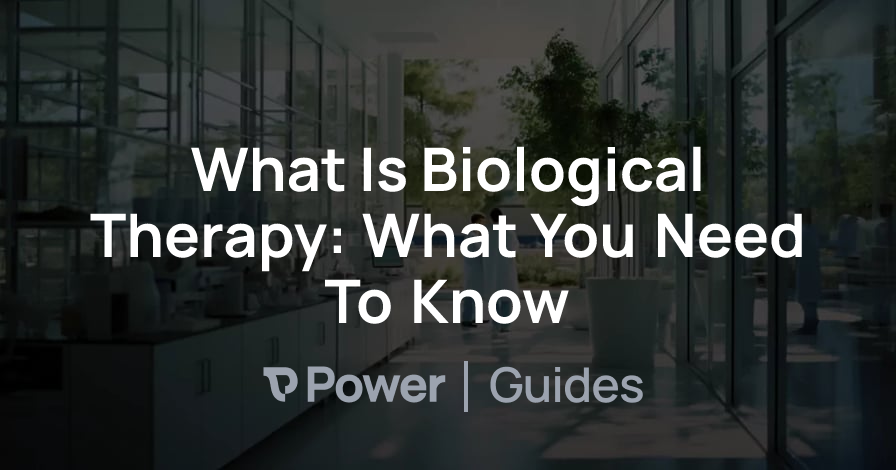 Header Image for What Is Biological Therapy: What You Need To Know